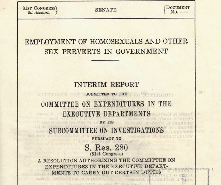 Cover of interim report on “Employment on Homosexuals and Other Perverts in Government” submitted to the Committee on Expenditures at the Executive Department.