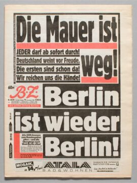 Titelseite der B.Z. vom 10. November 1989 mit der Schlagzeile „Die Mauer ist weg! Berlin ist wieder Berlin!“